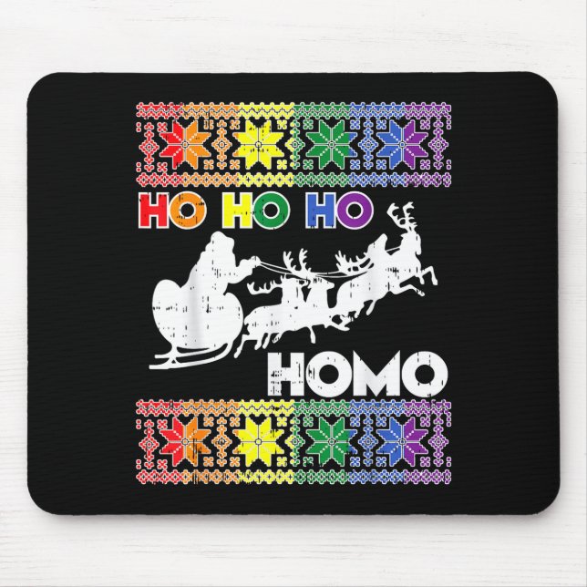 Ho Ho Homo Gay Ugly Xmas Sweater Funny Lgbt Christ Mouse Pad (Front)