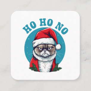 Ho ho no - funny grumpy santa cat square business card