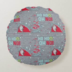 Ho Ho Oh No Santa Claus Round Pillow