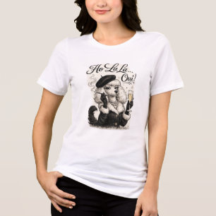 HO LA LA...OUI! Tri-Blend SHIRT
