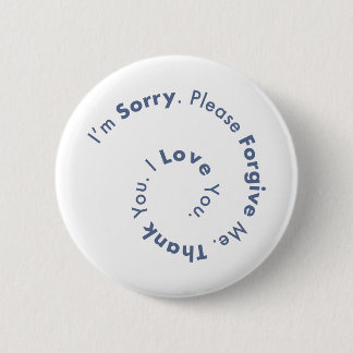 Ho’Oponopono Mantra Prayer Healing Sentences 2 Inch Round Button
