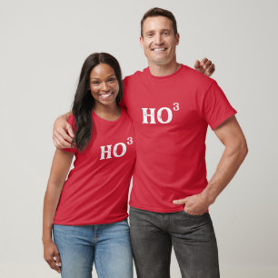 Ho to the 3rd Power (Sant's Catchphrase) T-Shirt