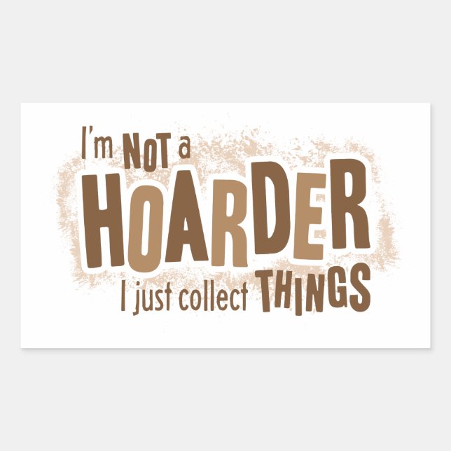 Hoarder Sticker (Front)