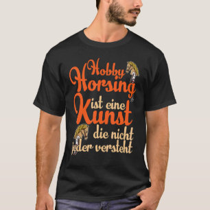 Hobby Horsing Horse Equestrian Sport Equine Girls T-Shirt
