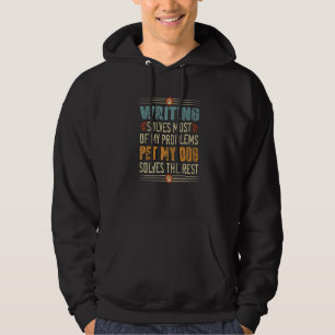 Hobby Writing Dog Mom Dad Writer Doggo Write Fun Hoodie