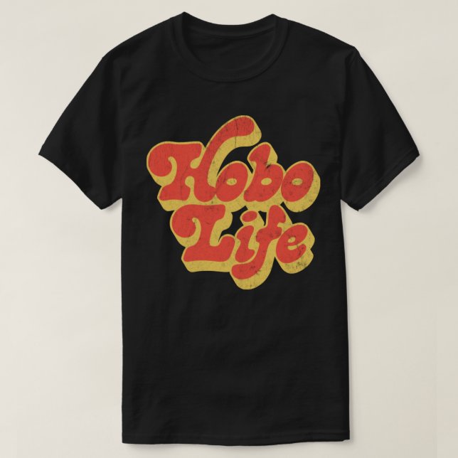 Hobo Life Faded Thrift Style Retro Design T-Shirt (Design Front)