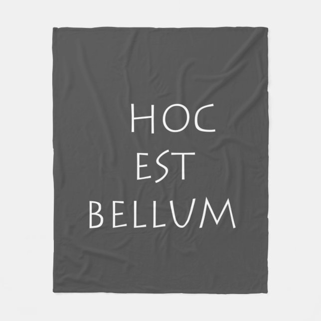 Hoc est bellum fleece blanket (Front)