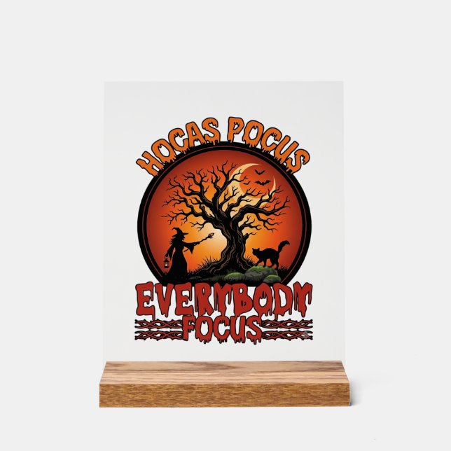 Hocas Pocus Everybody Focus Spooky Tree Witch Cat Acrylic Sign (Front)