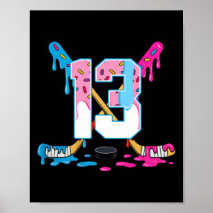 Hockey 13 Years Old Ice Cream Drip 13th Birthday K Poster