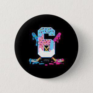Hockey 6 Years Old Ice Cream Drip 6th Birthday Kid 2 Inch Round Button