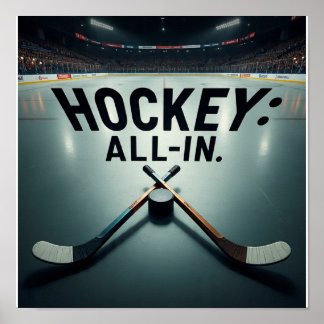 HOCKEY-ALL IN Poster! Poster