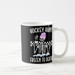 Hockey Aunt Frozen Ice Hockey Player Aunt Hockey A Coffee Mug