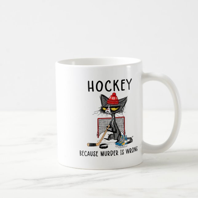 Hockey Because Murder Is Wrong Funny Cute Cat Hock Coffee Mug (Right)
