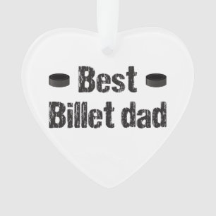 Hockey Best Billet Dad Ornament