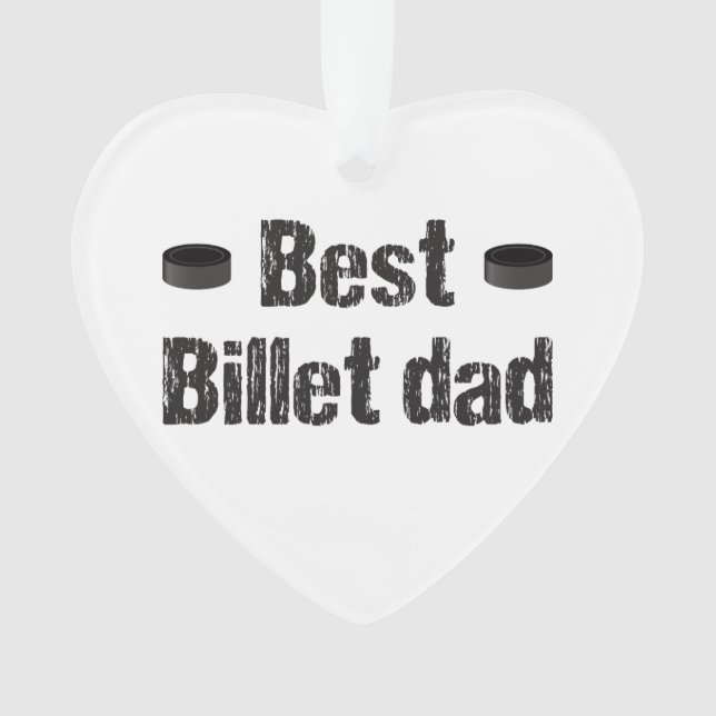 Hockey Best Billet Dad Ornament (Front)