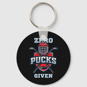 Hockey boy stuff or Zero Pucks Given Keychain