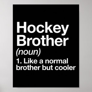 Hockey Brother Definition Funny Sports  Poster