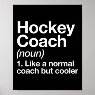 Hockey Coach Definition Sports Fun Trainer Instruc Poster