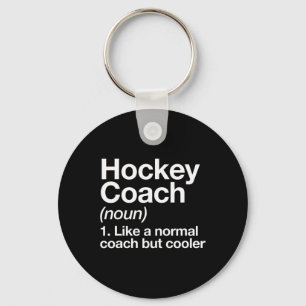 Hockey Coach Definition Sports Funny Trainer Instr Keychain