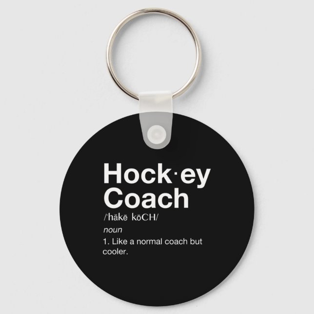 Hockey Coach Fun Sport Coaching Definition  Keychain (Front)