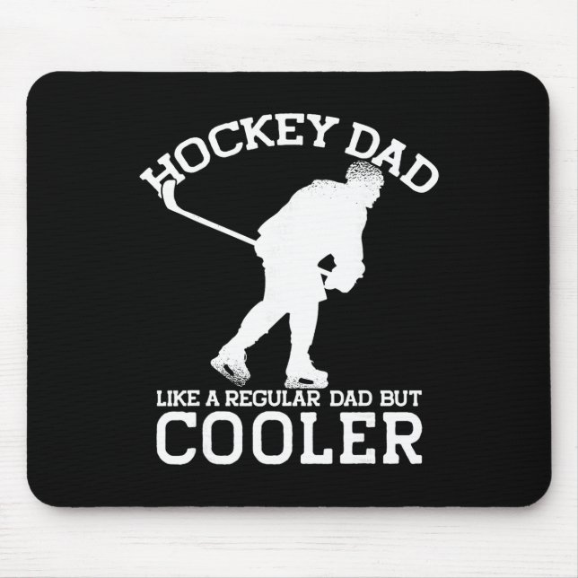Hockey Dad Like A Regular Dad But Cooler Funny Fat Mouse Pad (Front)