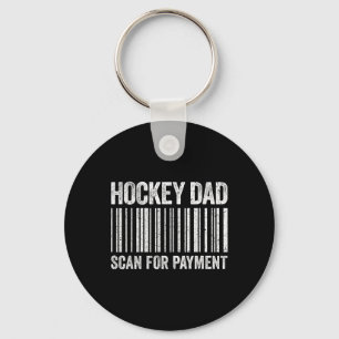 Hockey Dad Scan For Payment Shirt Men Hockey Lover Keychain