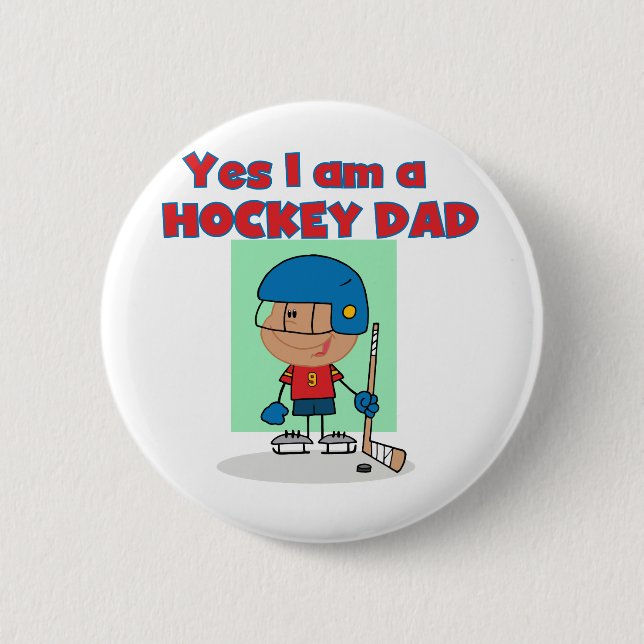 Hockey Dad T-shirts and Gifts 2 Inch Round Button (Front)