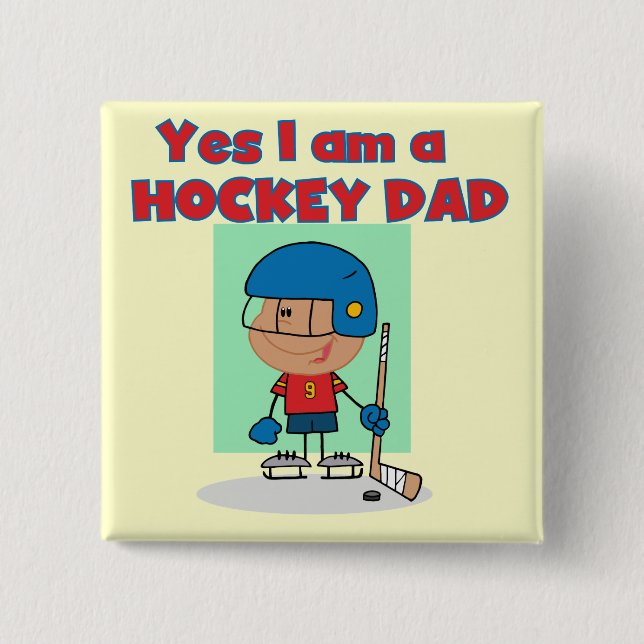 Hockey Dad T-shirts and Gifts 2 Inch Square Button (Front)