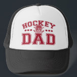 Hockey Dad Trucker Hat<br><div class="desc">Awesome gift ideas for Dad featuring Hockey Dad. Graphics by Mudge Studios. May add additional colours- if these Father's Day designs prove successful. Our sports designs also make great birthday gift ideas for the World's Greatest Dad...  Your Dad!</div>