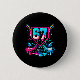 Hockey Drip 6 7 Number 67 Six Seven Meme Men Boys  2 Inch Round Button