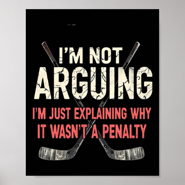 Hockey Explaining Why It Wasn't A Penalty (1)  Poster (Front)