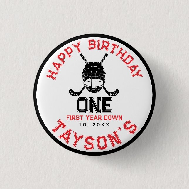 Hockey First Year Down 1st birthday  1 Inch Round Button (Front)