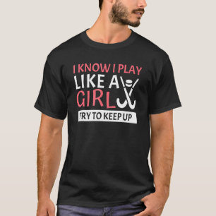 Hockey For Women Girls Field Hockey Player 11 T-Shirt