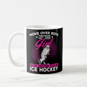 Hockey Girls Ice Hockey Player Girls I Ice Hockey  Coffee Mug