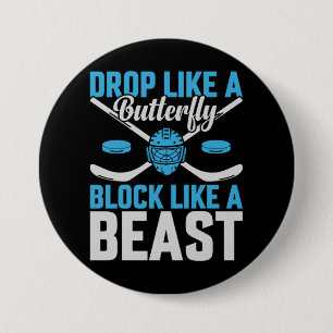 Hockey Goal Block Like a Beast 3 Inch Round Button