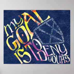 Hockey Goalie My Goal Typography Poster