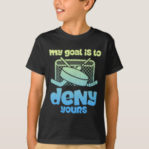 Hockey Goalkeeper Denial Funny Ice Hockey Humor De T-Shirt