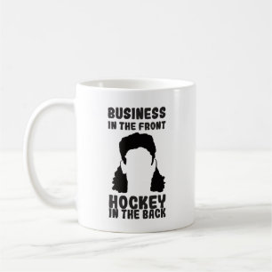 Hockey Hair Business in the Front Hockey in Back Coffee Mug