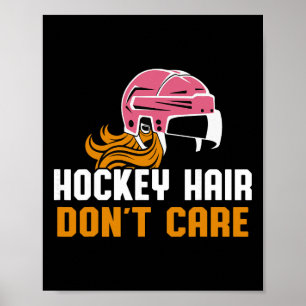 Hockey Hair Don't Care  Poster