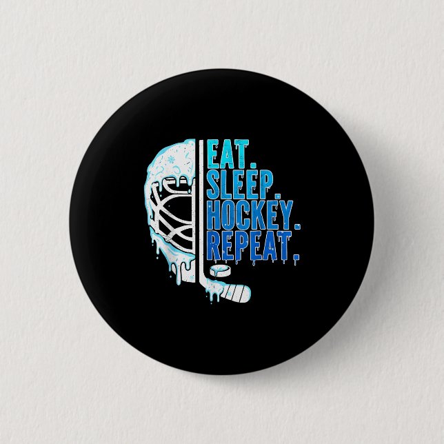Hockey Ice Cream Drip Eat Sleep Hockey Repeat Boys 2 Inch Round Button (Front)