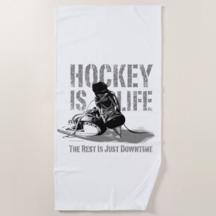 Hockey Is Life Beach Towel