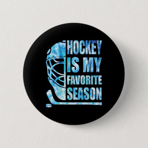 Hockey Is My Favorite Season Funny Youth Women Boy 2 Inch Round Button