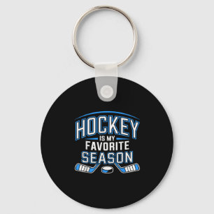Hockey Is My Favourite Season Funny Ice Hockey Pla Keychain