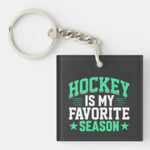 Hockey is My Favourite Season Keychain