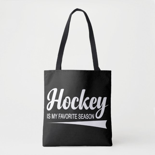 Hockey Is My Favourite Season Tote Bag (Front)
