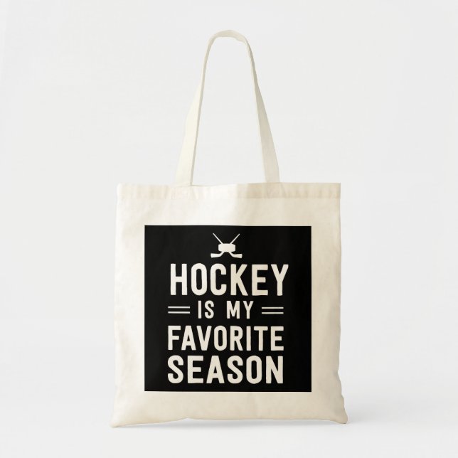 Hockey is my favourite season tote bag (Front)