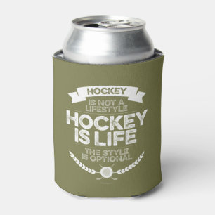 Hockey Is Not A Lifestyle Can Cooler