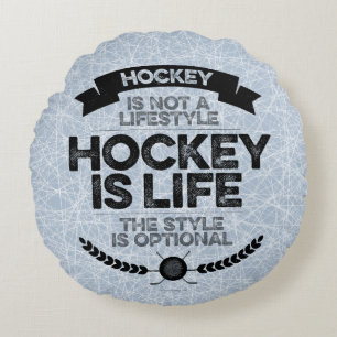 Hockey Is Not A Lifestyle Round Pillow