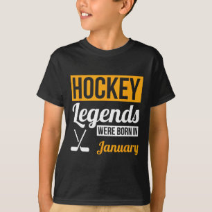 Hockey Legends Were Born In January Birthday Gift T-Shirt