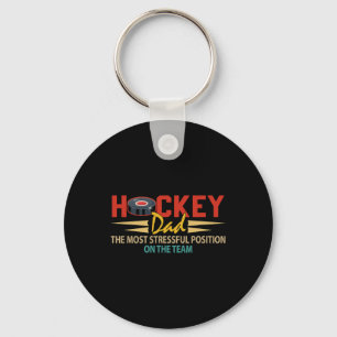Hockey Lover Dad Most Stressful Position Father's  Keychain